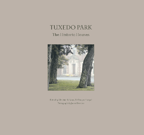 Tuxedo Park: The Historic Houses